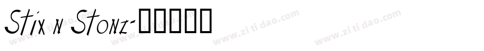 Stix n Stonz字体转换
